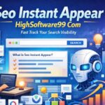 seo instant appear highsoftware99.com
